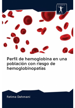 Perfil de hemoglobina en una población con riesgo de hemoglobinopatías