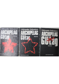 Archipelag Gułag 1918-1956 tomy od 1 do 3