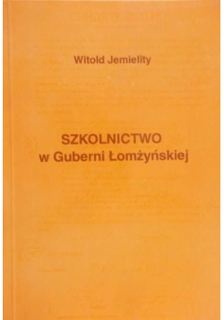 Szkolnictwo w Guberni Łomżyńskiej