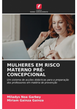 Mulheres Em Risco Materno Pré-Concepcional