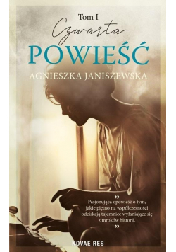 Czwarta powieść Tom I