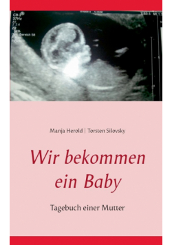 Wir bekommen ein Baby