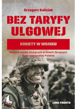 Bez taryfy ulgowej Kobiety w wojsku