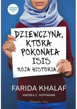 Dziewczyna która pokonała ISIS Moja historia