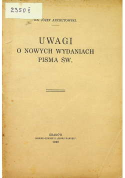 Uwagi o nowych wydaniach Pisma Św 1936 r
