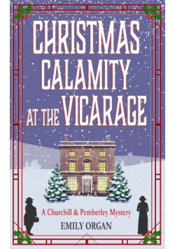 Christmas Calamity at the Vicarage