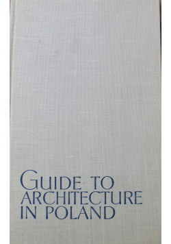 Guide to architecture in Poland