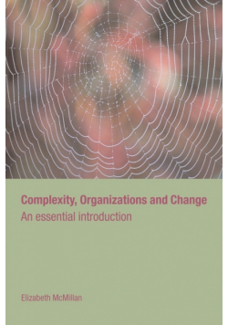 Complexity, Organizations and Change