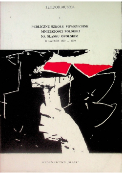 Publiczne szkoły powszechne mniejszości polskiej na śląsku opolskim w latach 1923 - 1939