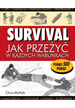 Survival Jak przeżyć w każdych warunkach