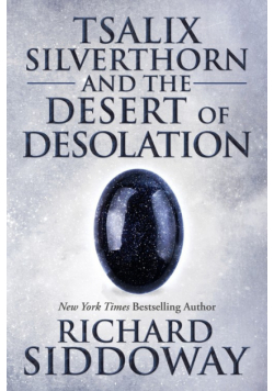 Tsalix Silverthorn and the Desert of Desolation