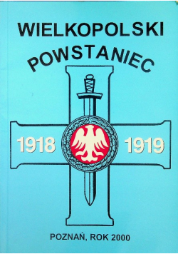 Wielkopolski Powstaniec 1918 - 1919