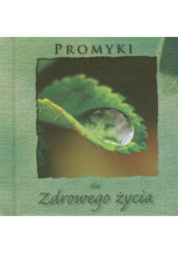 Promyki dla Zdrowego życia
