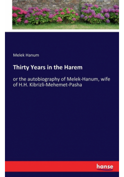 Thirty Years in the Harem