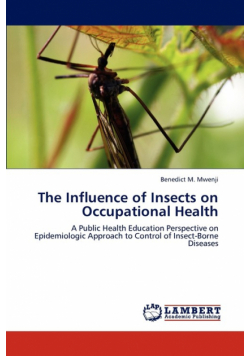 The Influence of Insects on Occupational Health