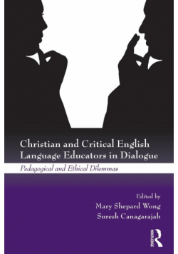 Christian and Critical English Language Educators in Dialogue