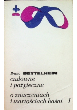 Cudowne i pożyteczne Tom 1