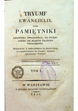 Tryumf Ewangelii albo pamiętniki Tom I 1830 r.