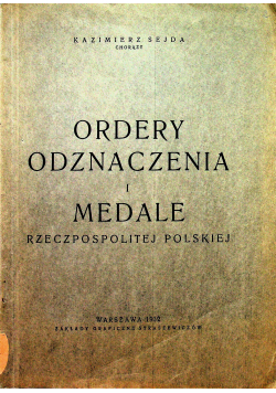 Ordery odznaczenia i medale Rzeczpospolitej Polskiej