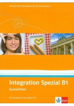 Aussichten B1 Integration Spezial Materiał uzupełniający z płytą CD