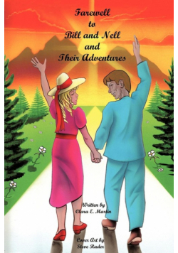 Farewell to Bill and Nell and Their Adventures
