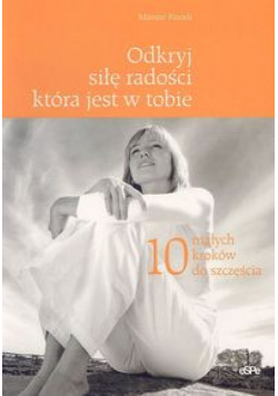 Odkryj siłę radości, która jest w Tobie