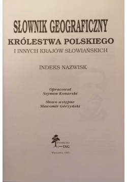 Słownik geograficzny Królestwa Polskiego Indeks nazwisk