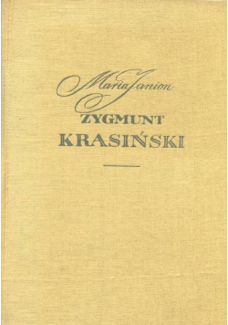 Zygmunt Krasiński debiut i dojrzałość