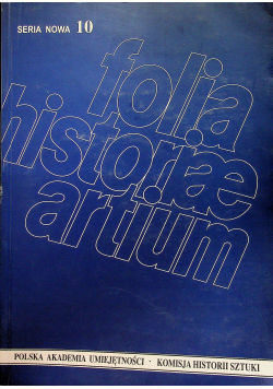 Folia historiae artium Tom 10