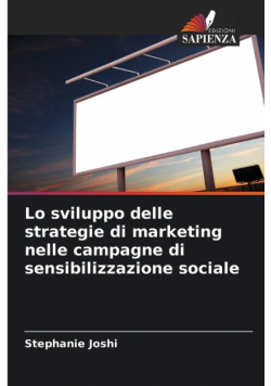 Lo sviluppo delle strategie di marketing nelle campagne di sensibilizzazione sociale