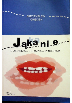 Jąkanie diagnoza terapia program