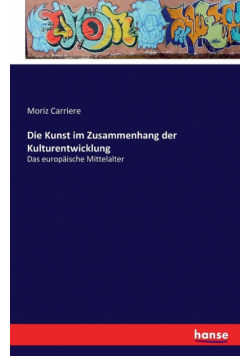 Die Kunst im Zusammenhang der Kulturentwicklung