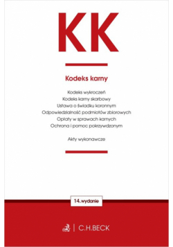 KK. Kodeks karny oraz ustawy towarzyszące wyd. 14