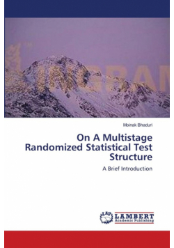 On A Multistage Randomized Statistical Test Structure