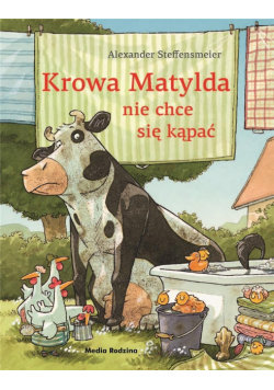 Krowa Matylda nie chce się kąpać BR