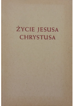 Życie Jezusa Chrystusa, 1946 r.