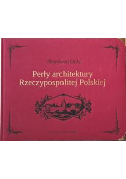 Perły architektury Rzeczypospolitej Polskiej