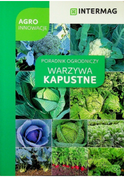 Poradnik ogrodniczy warzywa kapustne