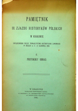 Pamiętnik III zjazdu historyków polskich w Krakowie 1901 r