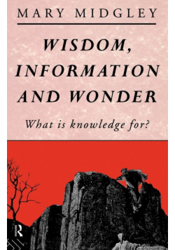 Wisdom, Information and Wonder
