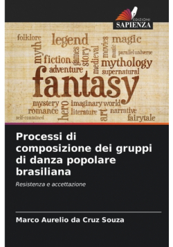 Processi di composizione dei gruppi di danza popolare brasiliana