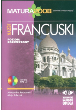 Sobczak Alicja - Język francuski Matura 2008 Poziom rozszerzony