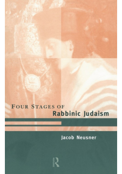 The Four Stages of Rabbinic Judaism