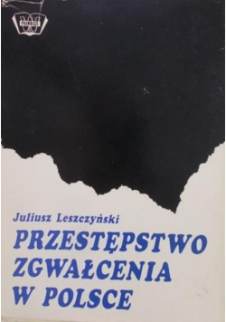 Przestępstwo zgwałcenia w Polsce