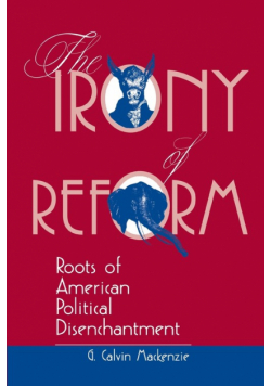 The Irony Of Reform