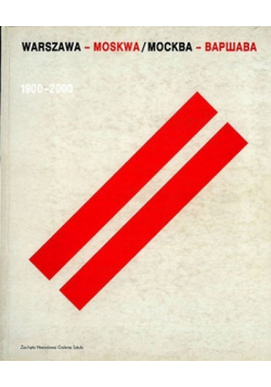 Warszawa Moskwa 1900 2000