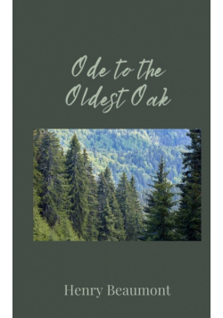 Ode to the Oldest Oak