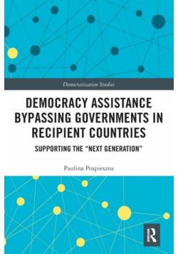 Democracy Assistance Bypassing Governments in Recipient Countries