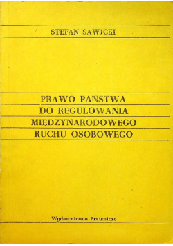 Prawo państwa do regulowania międzynarodowego ruchu osobowego