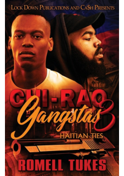 Chi'Raq Gangstas 3